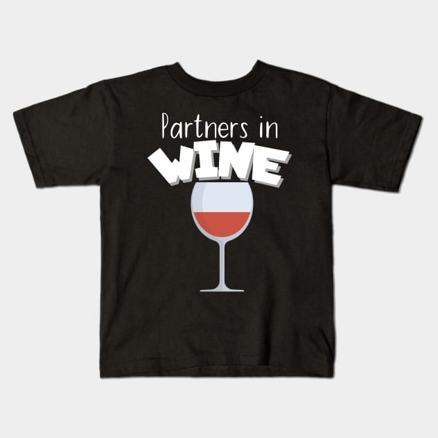 Partners in wine Kids T-Shirt by maxcode